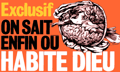 Exclusif : On sait enfin o habite Dieu