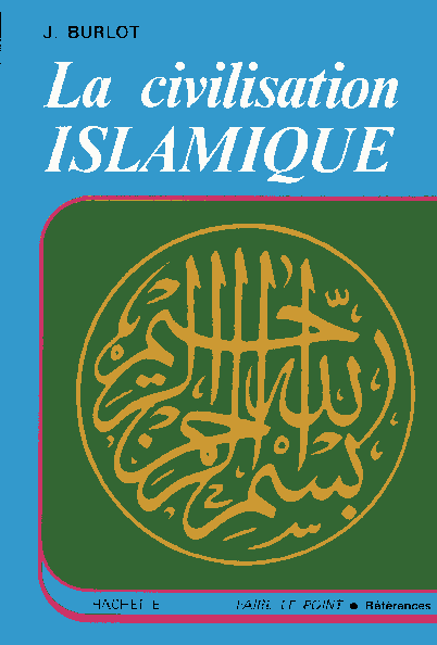 La civilisation islamique, recto