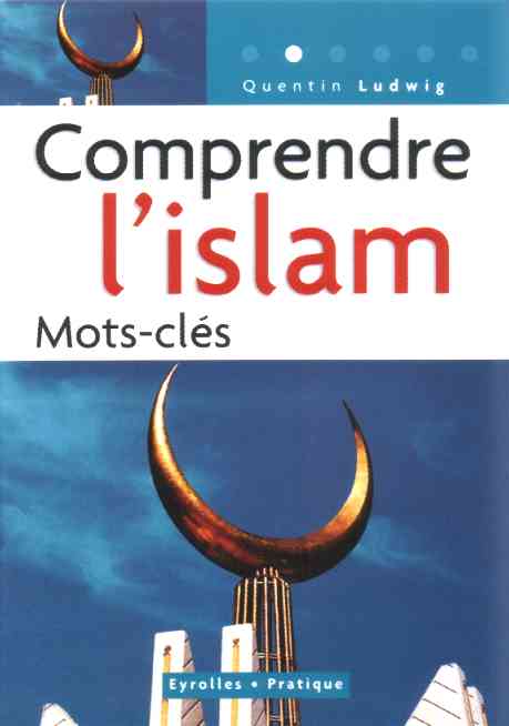 Comprendre l'islam. Mots cls, recto