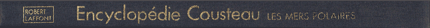 Encyclopdie Cousteau, volume XVI. Les mers polaires