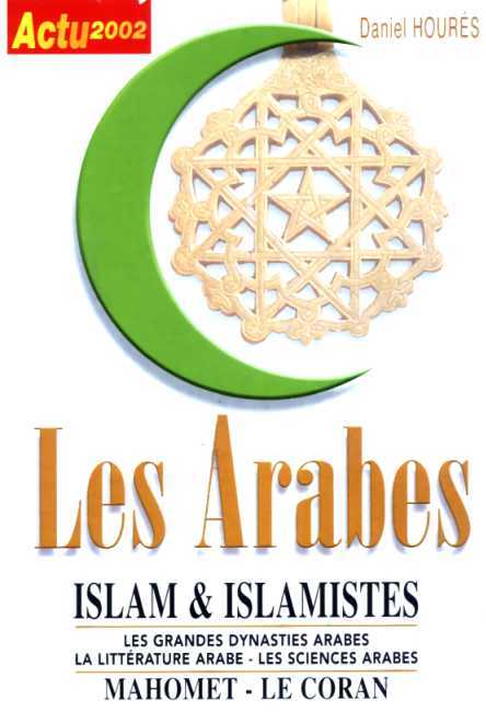 Les Arabes : islam et islamistes, recto