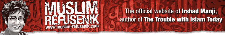 the official website of Irshad Manji, author of "the trouble with islam today"