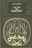 La vie de Mahomet, par Virgil Gheorghiu, traduit du roumain par Livia Lamoure, ditions Robert Laffont, collection 'les grands initis', imprim en 1974, reli, couverture skyvertex, format 21x14cm, 345 pages, nombreuses photographies